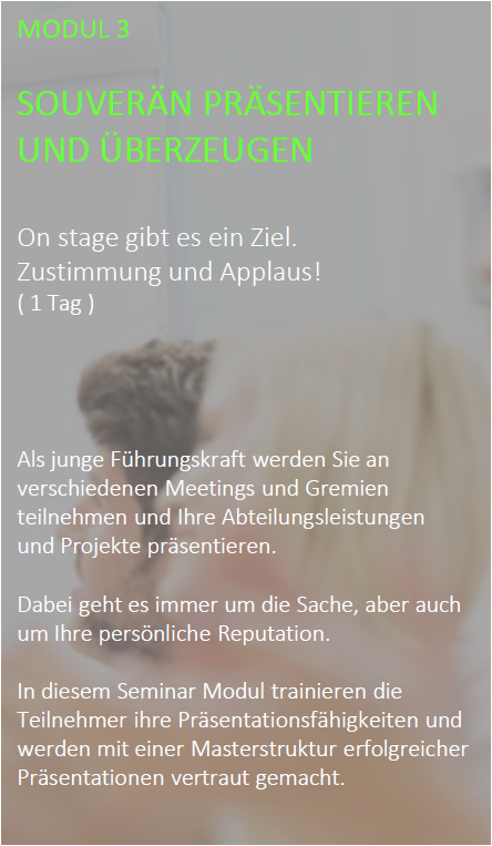 Seminar Kurs Neue Führungsfunktion Seminar für junge Führungskräfte. Modul 03 Präsentieren und überzeugen